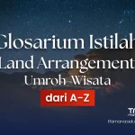 Glosarium Istilah Land Arrangement LA, Muthawif, Full Handling tfa manasek
