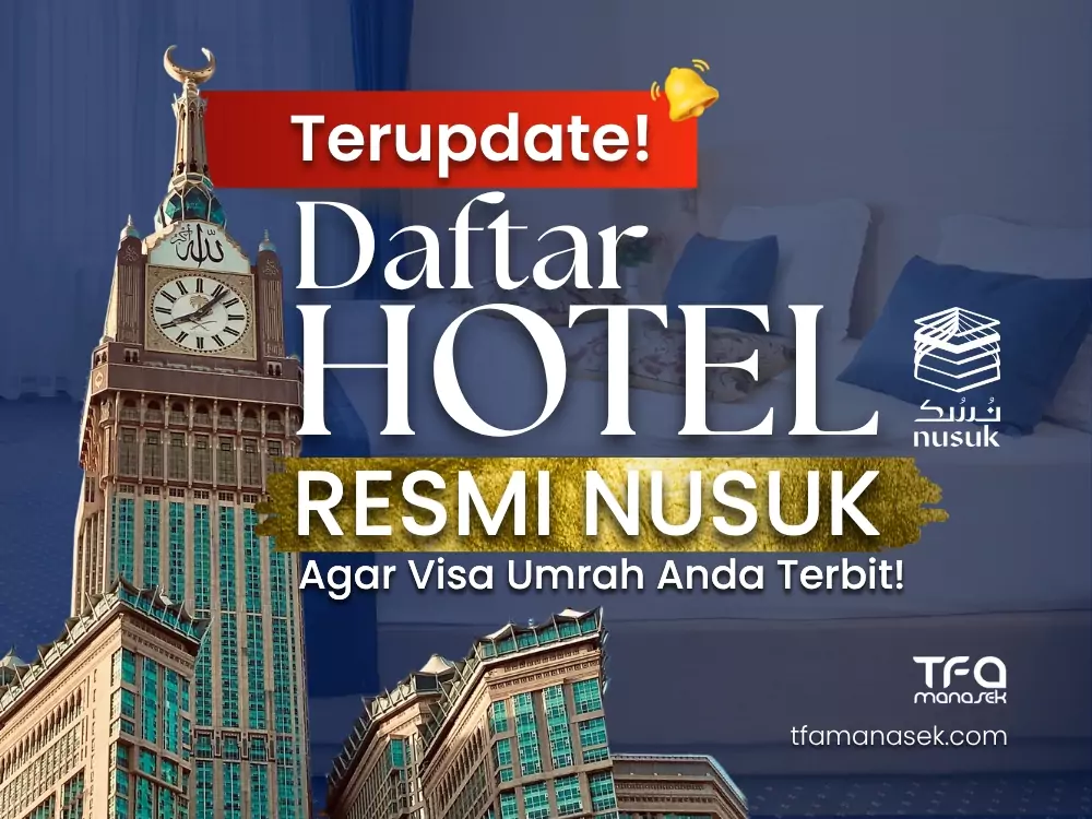 Daftar Hotel Resmi Nusuk tfa manasek international