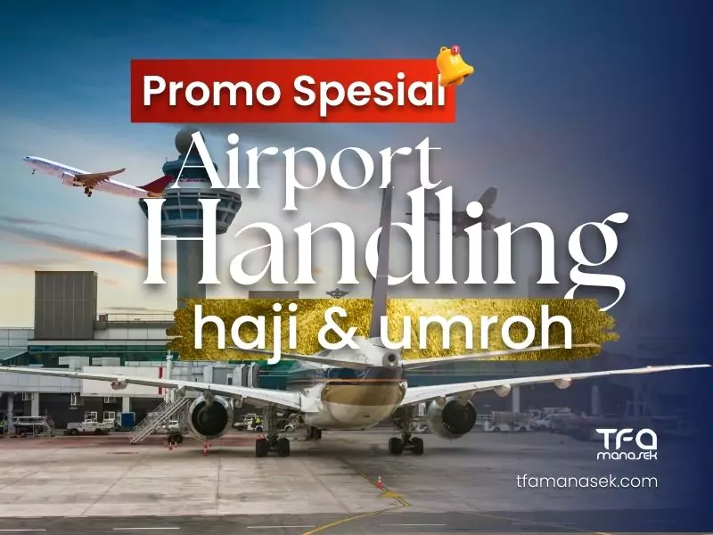 layanan Airport Handling Umroh tfa manasek