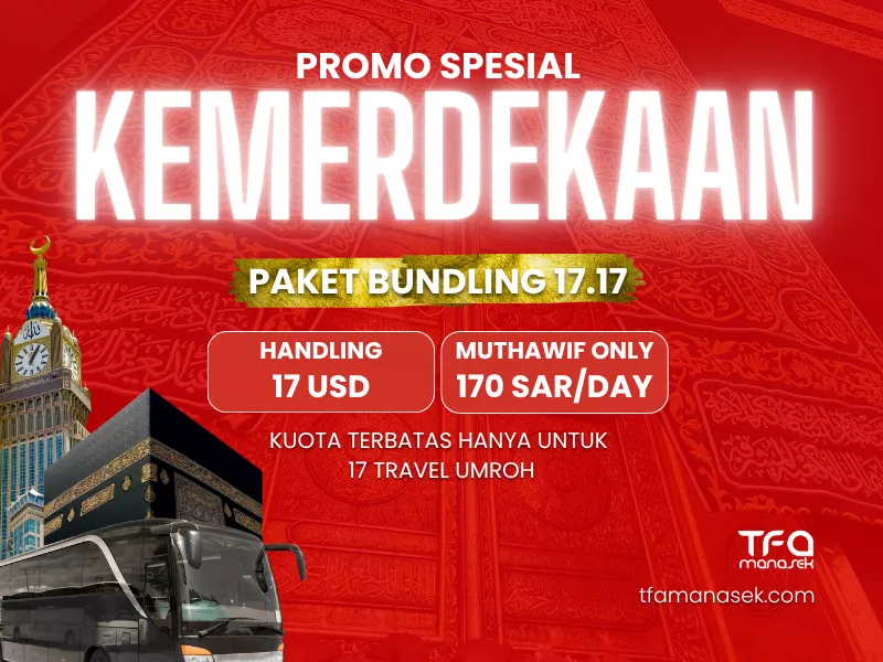 tfa manasek Promo Spesial Bundling Kemerdekaan 17.17 untuk Travel Umroh