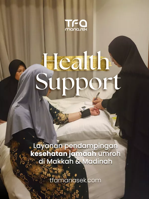 TFA manasek Handling Umroh B2B Saudi & Land Arrangement 22 TFA manasek Health Support land arrangement