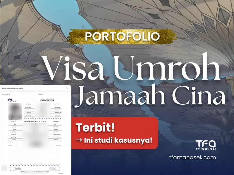 Visa Umroh Jamaah Cina Studi Kasus Operasional TFA manasek land arrangement